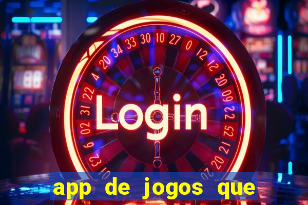 app de jogos que realmente pagam dinheiro